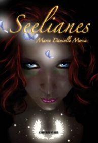 La chronique du roman « Seelianes, tome 1 » de Marie Danielle Merca