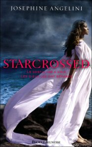 La chronique sur « Starcrossed , T1: Amours contrariés » de Joséphine Angelini