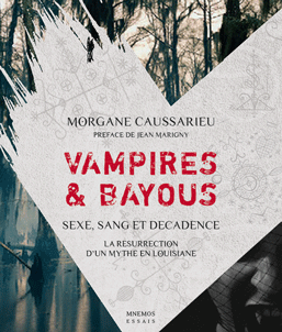 « VAMPIRES & BAYOUX » de Morgane Caussarieu