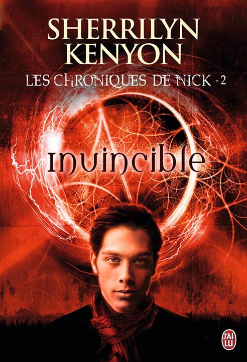 « Les chroniques de Nick, Tome 2 : Invincible » de Sherrilyn Kenyon