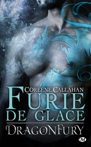 La chronique du roman « Dragonfury, T2 : Furie de Glace » de Callahan Coreene