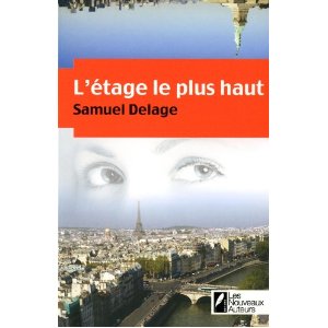 La chronique sur « L’étage le plus haut » de Samuel Delage