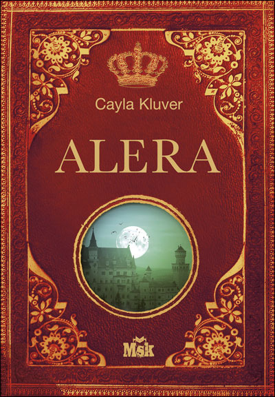 Ma chronique sur « Alera, la légende de la lune sanglante , T1 » de Cayla Kluver