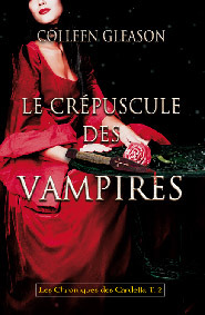 La chronique de la saga » Les chroniques des Gardella,T2: Le Crépuscule des Vampires » de Colleen Gleason