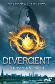 La chronique de « Divergent, livre 1 » de Veronica Roth