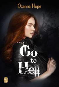 La chronique du roman: « Go to hell » de Oxanna Hope