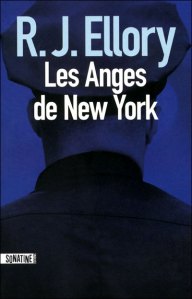 La chronique du roman « Les anges de New York » de R.J. Ellory