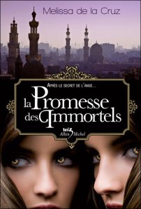La chronique du roman « Les vampires de Manhattan,T6: La promesse des immortels » de Mélissa de La Cruz
