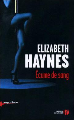La chronique du roman « Écume de sang » d’Elizabeth Haynes