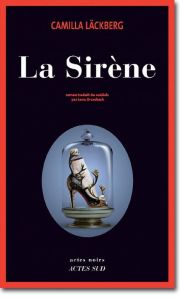 La chronique du roman « La sirène » de Camilla Läckberg