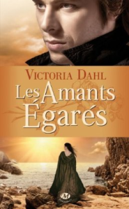 La chronique du roman « Les amants égarés » de Victoria Dahl
