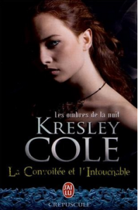 La chronique du roman » Les ombres de la nuit : La convoitée et l’intouchable » de Kresley Cole