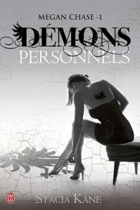 La chronique du roman « Megan Chase, t1 : Démons Personnels » de Stacia Kane