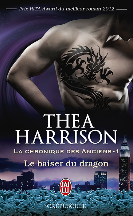 « La chronique des anciens, T1: Le baiser du dragon » de Thea Harrison