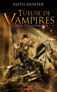 La chronique du roman « Jane Yellowrock, tome 1: Tueuse de Vampires » de Faith Hunter