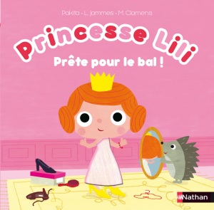 La critique du livre « Princesse Lili prête pour le bal ! » de Pakita & L. Jammes