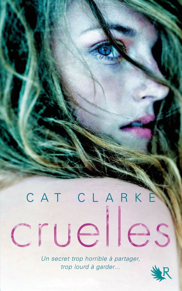 « CRUELLES » de Cat Clarke