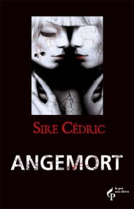 La chronique du roman « Angemort » de Sire Cédric