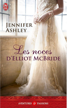 « Les noces d’Elliot Mcbride » de Jennifer Ashley