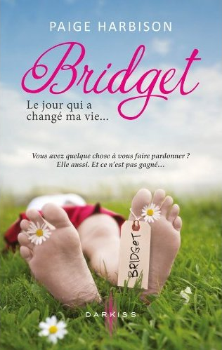 « Bridget, le jour où ma vie a basculé » de Paige Harbison