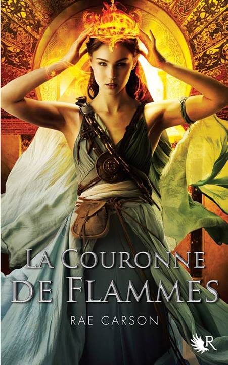 « La Fille de Braises et de Ronces, T2 : La Couronne de Flammes » de Rae Carson