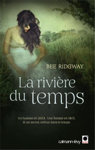 « La Rivière du temps » de Bee Ridgway