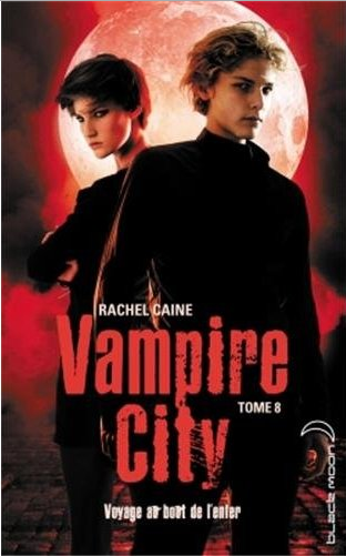 « Vampire City , T8 » de Rachel Caine