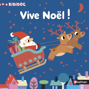 La chronique du livre « Vive Noël ! » par Marion Billet