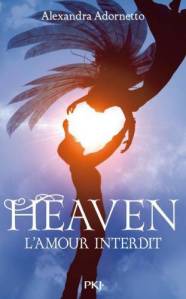 La chronique du roman « L’amour interdit, Tome 3 : Heaven » de Alexandra Adornetto