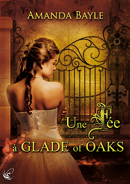 La chronique du roman « Une fée à Glade of Oaks » de Amanda Bayle