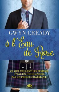 La chronique du roman » A l’eau de rose » de Gwyn Cready