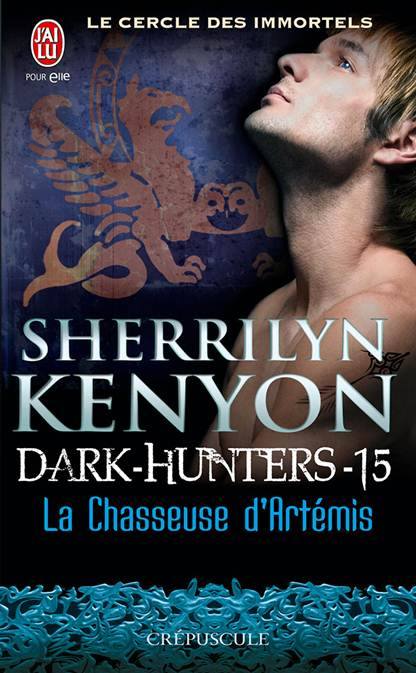 « Le cercle des immortels, Tome 15 : La chasseuse d’Artémis » de Sherrilyn Kenyon