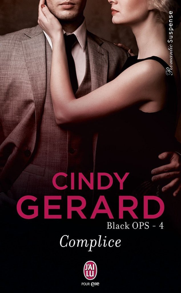 « Black OPS, Tome 4 : Complice » de Cindy Gerard