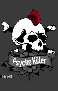 La chronique du roman « Psycho killer » d’Anonyme