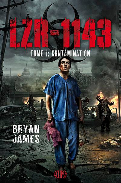 « LZR-1143, tome 1: Contamination » de Brian James