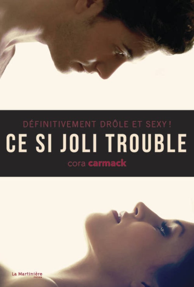 « Ce si joli trouble » de Cora Carmack