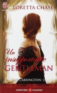 La chronique du roman « Les Carsington, Tome 2 : Un insupportable gentleman » de Loretta Chase