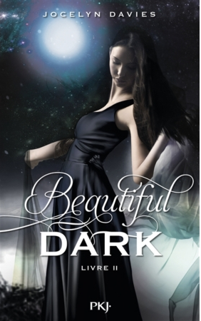 « Beautiful dark, livre 2 » de Jocelyn Davies