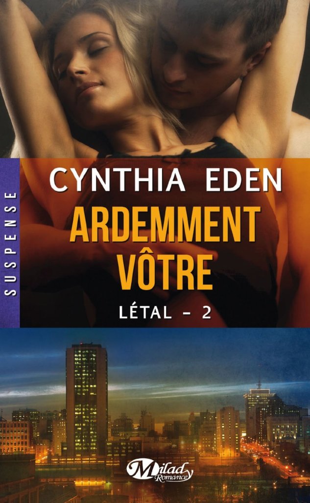 « Letal, T2 : Adremment Votre » de Eden Cynthia