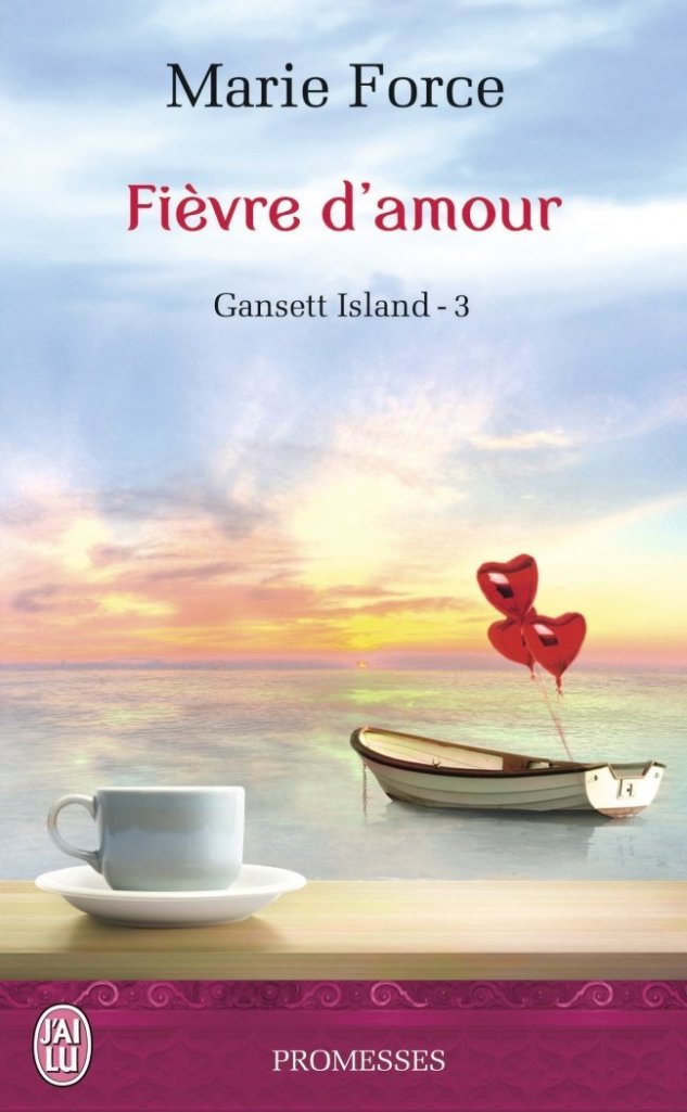 « Gansett island, T3: fièvre d’amour » de Marie Force