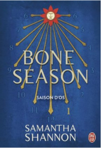 La chronique du roman « Bone season, T1: Saison d’Os » de Samantha Shannon