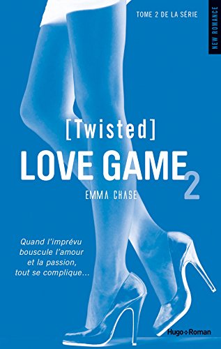 « Love Game, T2: Twisted » de Emma Chase