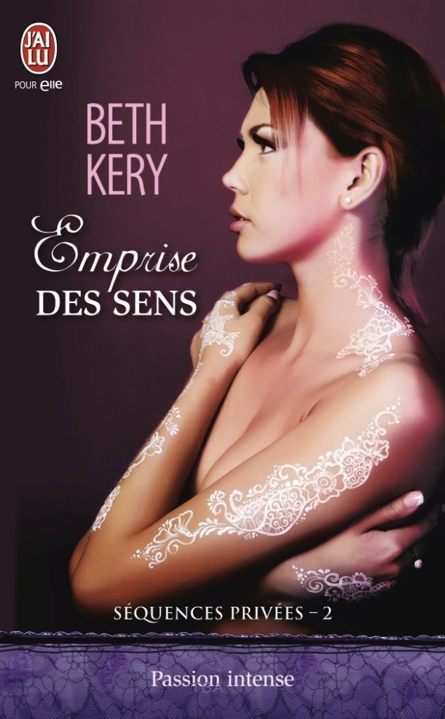 « Sequences Privees, T 2: Emprise des Sens » de Kery Beth
