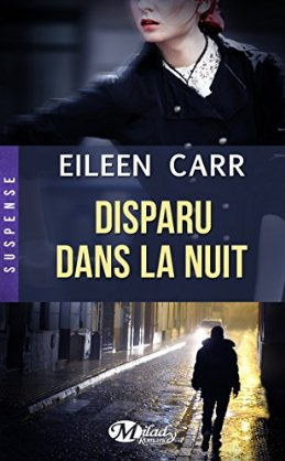 « Disparu dans la nuit » de Eileen Carr