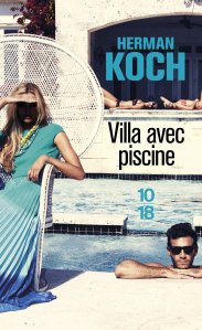La chronique du roman « Villa avec piscine » de Herman Koch
