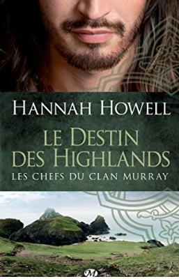 « Le Destin des Highlands » de Hannah Howell