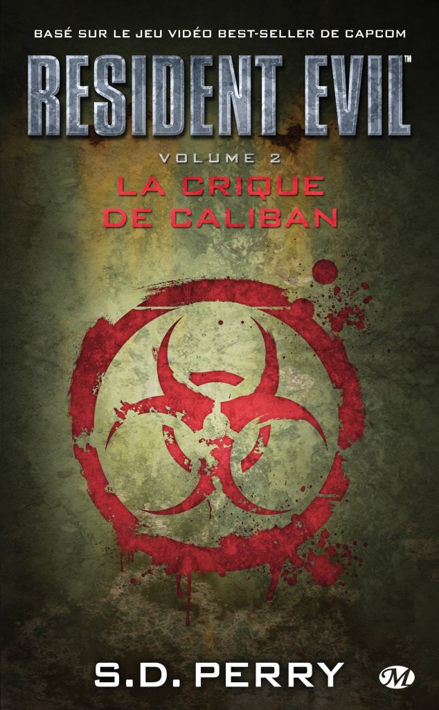 « Resident Evil, T2 : la Crique de Caliban » de Perry S.d.