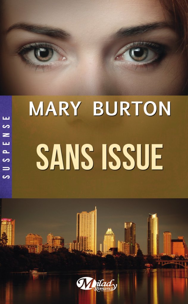 « Sans Issue » de Mary Burton Mary