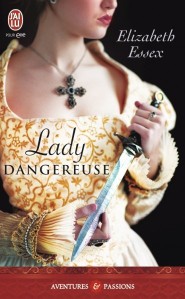La chronique du roman « Lady dangereuse » de Elizabeth Essex