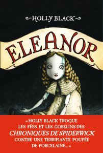 La chronique du roman « Eleanor »de Holly Black